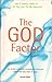 The God Factor: 50 Scientis...