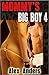 Mommy's Big Boy 4 (Mommy's Big Boy, #4)