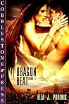 Dragon Heat (Dragon Heat #1)