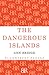 The Dangerous Islands (Julia Probyn, #4)