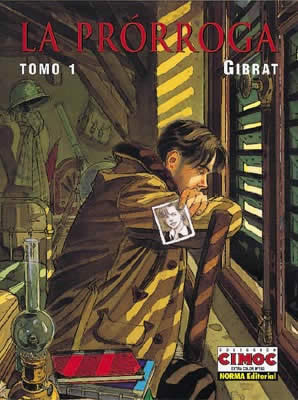 La prórroga #1 (La Prórroga, #1, Colección Cimoc Extra Color #153)