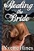 Stealing the Bride (Taken, #1)