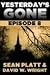 Yesterday's Gone: Episode 8...