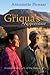The Griqua's Apprentice: Ancient Healing Arts Of The Karoo