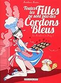 Toutes les Filles ne sont pas ses Cordons Bleus