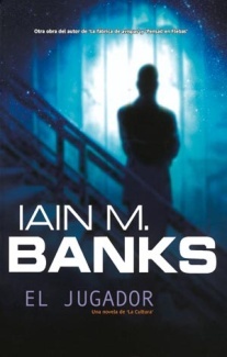 Portada de El Jugador, de Iain M. Banks