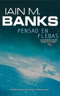 Portada de Pensad en Flebas, de Iain M. Banks