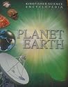 Kingfisher Science Encyclopedia: Planet Earth 