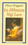 La Jibnazza Niġi Lura