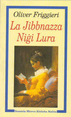 La Jibnazza Niġi Lura (Paperback)