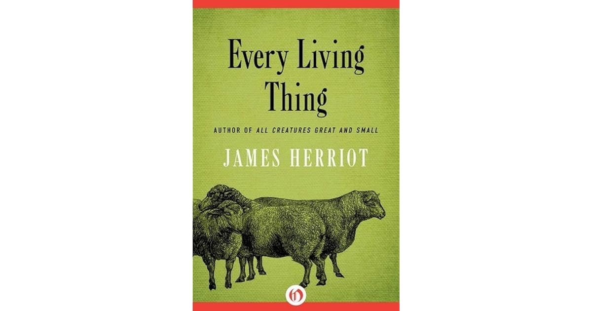 Every Living Thing by James Herriot