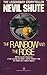 Rainbow and the Rose by Nevil Shute