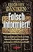 Falsch informiert!