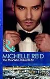 The Man Who Risked it All by Michelle Reid