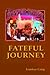 The Donner Party; Fatefull Journey.