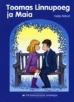 Toomas Linnupoeg ja Maia (Hardcover)