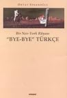 "Bye Bye" Türkçe:...