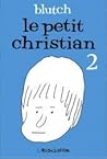 Le Petit Christian 2