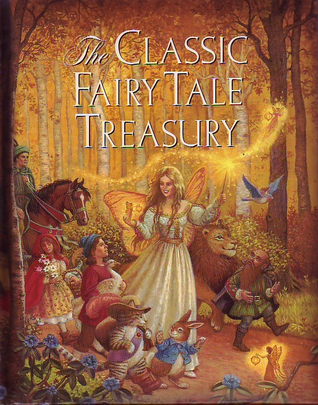 The Classic Fairy Tale Treasury (Hardcover)