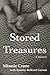 Stored Treasures : A Memoir