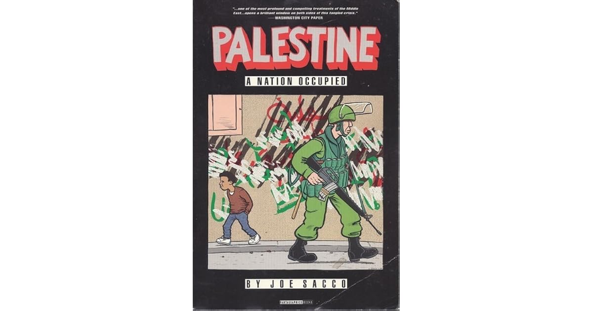 Palestine, Vol. 1 A Nation Occupied by Joe Sacco