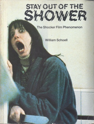 Stay Out of the Shower: The Shocker Film Phenomena (Paperback)