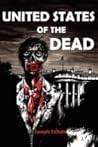 United States of the Dead (White Flag of the Dead, #4) United States of the Dead (White Flag of the Dead, #4)