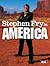 Stephen Fry in America by Stephen Fry