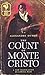 The Count of Monte Cristo by Alexandre Dumas