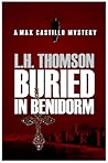 Buried in Benidorm by L.H. Thomson