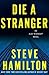 Die A Stranger (Alex McKnight, #9)
