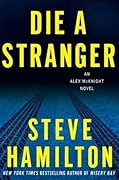 Die a Stranger (Alex McKnight, #9)