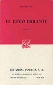 El Judío Errante [Tomo II] (Sepan Cuantos, #629)