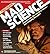 Theo Gray's Mad Science: Experiments You Can Do at Home - But Probably Shouldn't