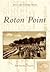 Roton Point by Roton Point History Committee