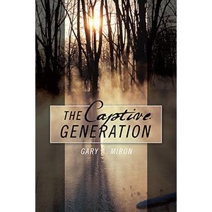 The Captive Generation