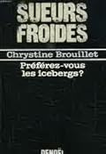 Préférez-vous les icebergs?