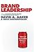 Brand Leadership by David A. Aaker