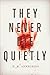 They Never Die Quietly (Sami Rizzo #1)