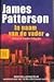 In naam van de vader by James  Patterson
