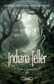 Lune d'été (Indiana Teller, #2)