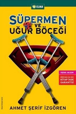 Süpermen ve Uğur Böceği