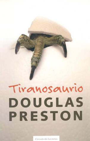 Portada de Tiranosaurio, de Douglas Preston
