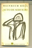 Portada de Acto de servicio, de Heinrich Böll