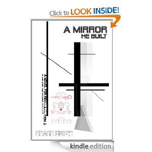 A Mirror He Built