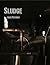Sludge