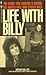 Life With Billy