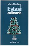 Estasi culinarie by Muriel Barbery