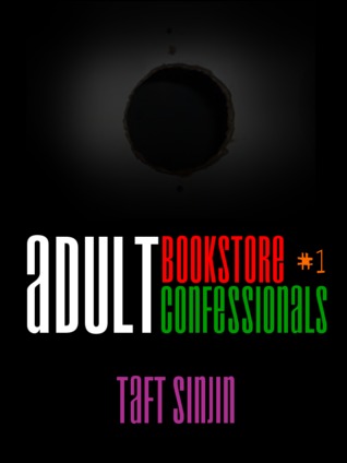 Adult Bookstore Confessionals #1
