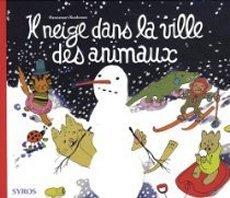 Il neige dans la ville des animaux (Album)